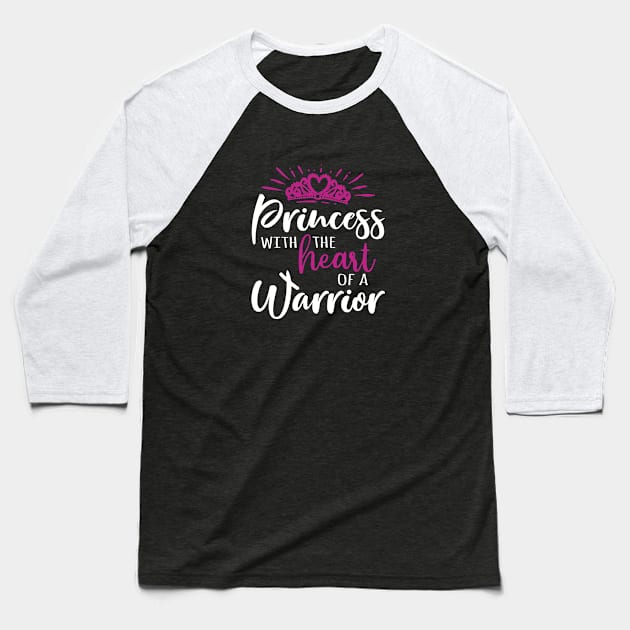 For Christian Warriors: Princess With the Heart of a Warrior Baseball T-Shirt by Graphics Gurl